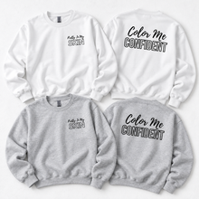 Load image into Gallery viewer, Color Me Confident Sweatshirt