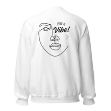 Load image into Gallery viewer, “I&#39;m a Vibe” Sweatshirt
